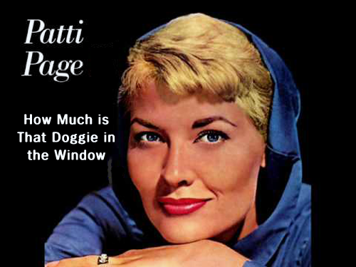 [노래/가사/해석] How Much is That Doggie in the Window - 패티 페이지(Patti Page)